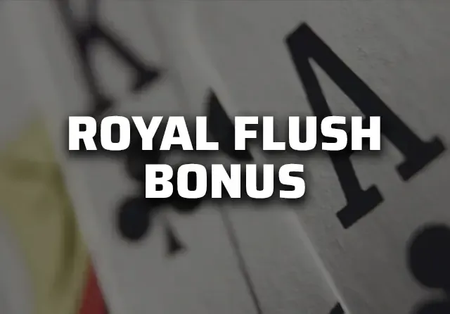 imgi_95_Royal Flush Bonus_Homepage Card_640x446